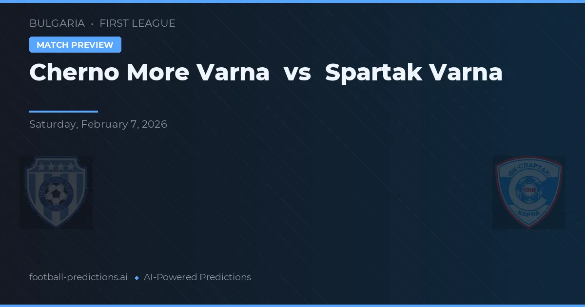 Cherno More Varna vs Spartak Varna — matchtips och förhandstitt
