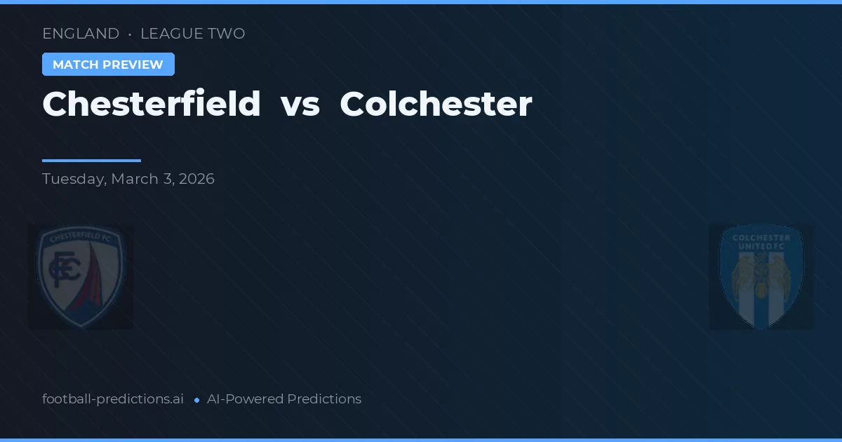 Chesterfield vs Colchester — matchtips och förhandstitt