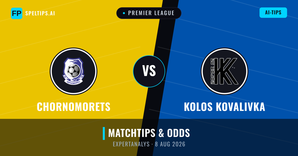 Chornomorets vs Kolos Kovalivka — matchtips och förhandstitt