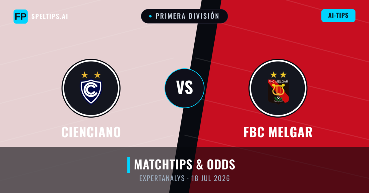 Cienciano vs FBC Melgar — matchtips och förhandstitt