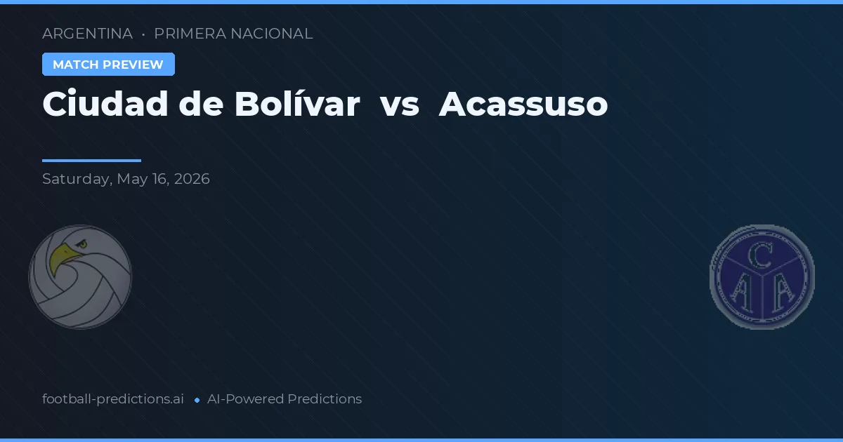 Ciudad de Bolívar vs Acassuso — matchtips och förhandstitt