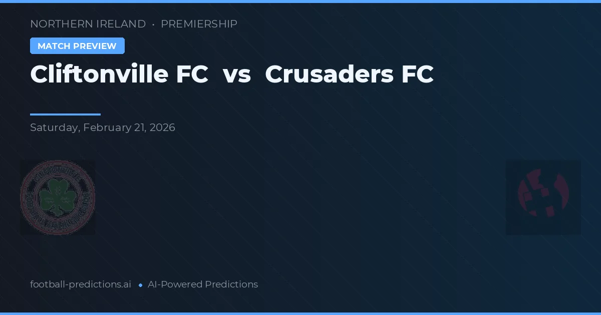 Cliftonville FC vs Crusaders FC — matchtips och förhandstitt