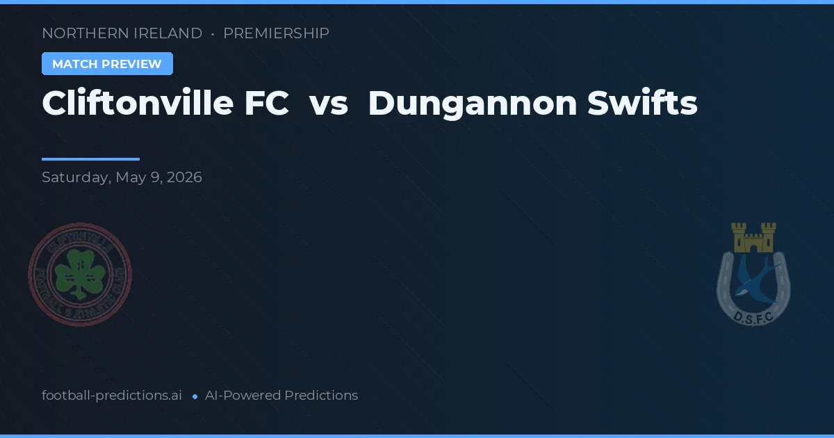Cliftonville FC vs Dungannon Swifts — matchtips och förhandstitt