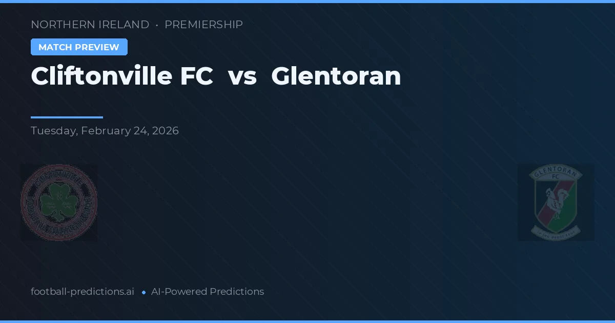 Cliftonville FC vs Glentoran — matchtips och förhandstitt