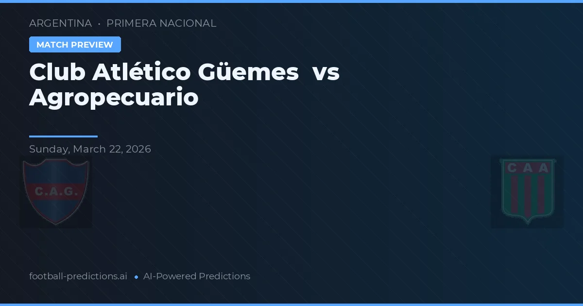 Club Atlético Güemes vs Agropecuario — matchtips och förhandstitt