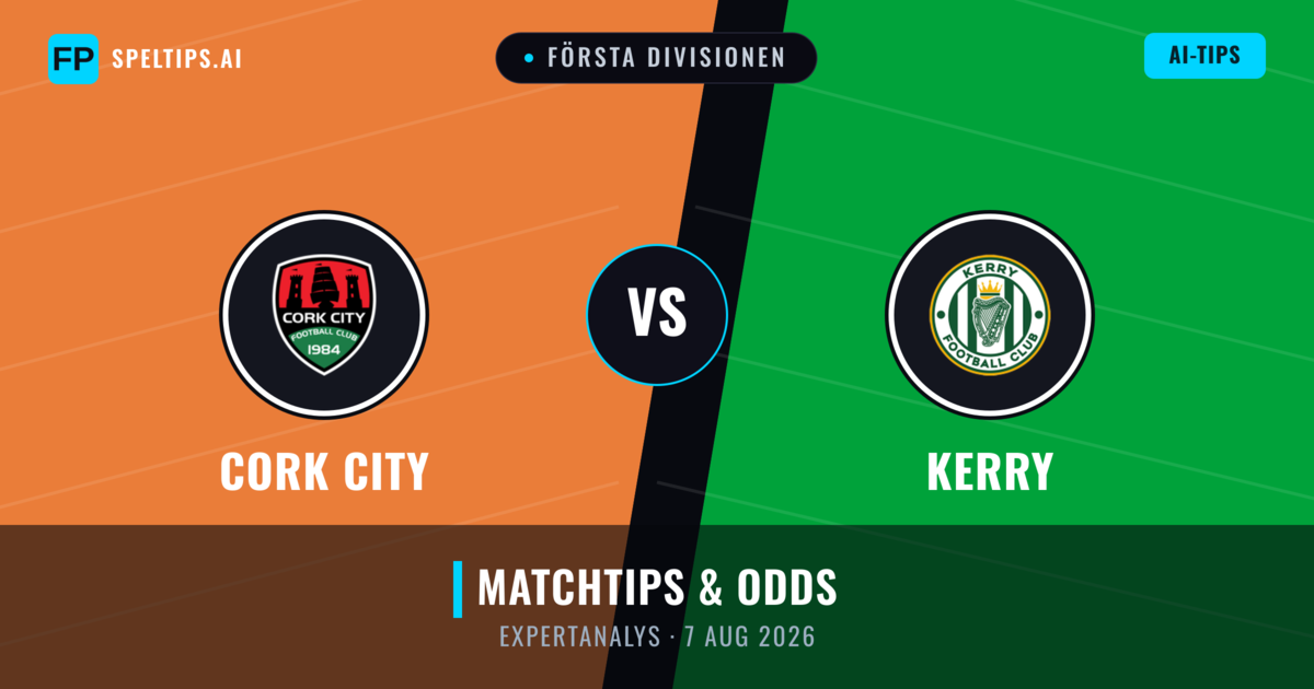 Cork City vs Kerry — matchtips och förhandstitt