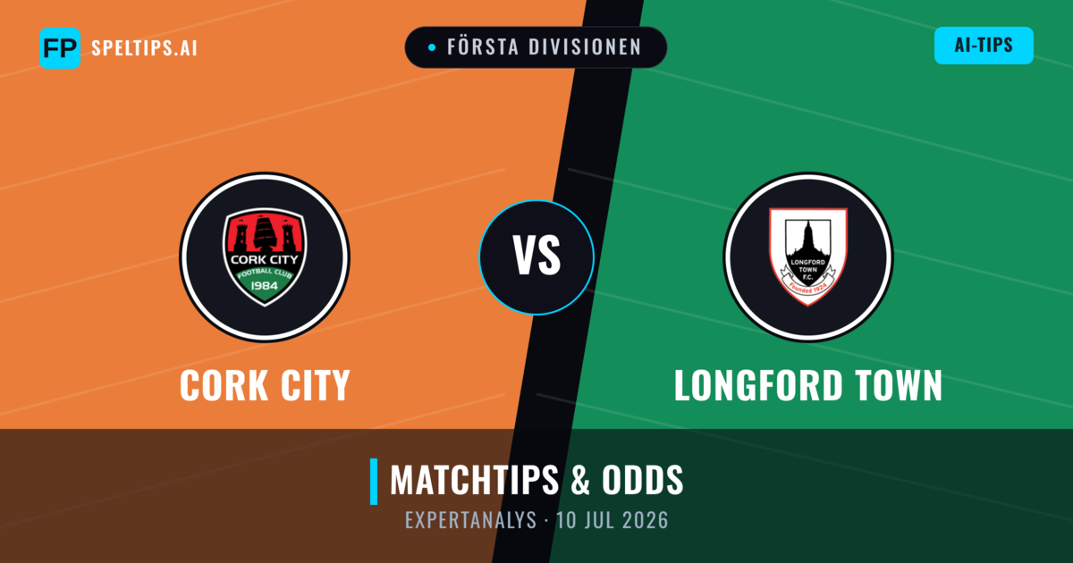 Cork City vs Longford Town — matchtips och förhandstitt