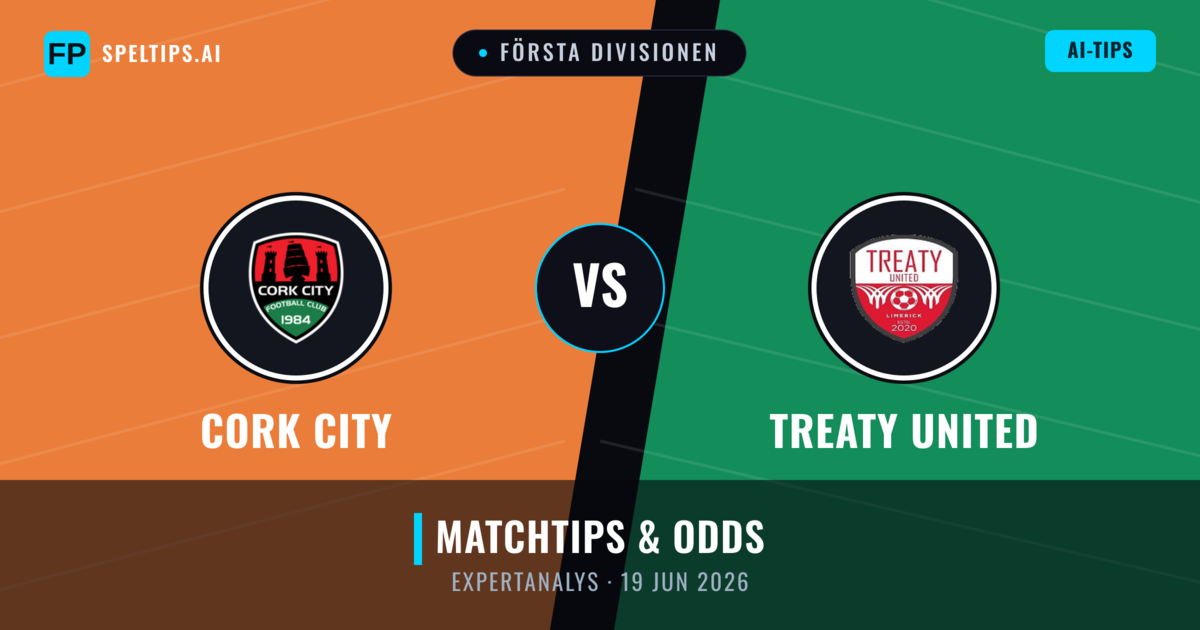 Cork City vs Treaty United — matchtips och förhandstitt