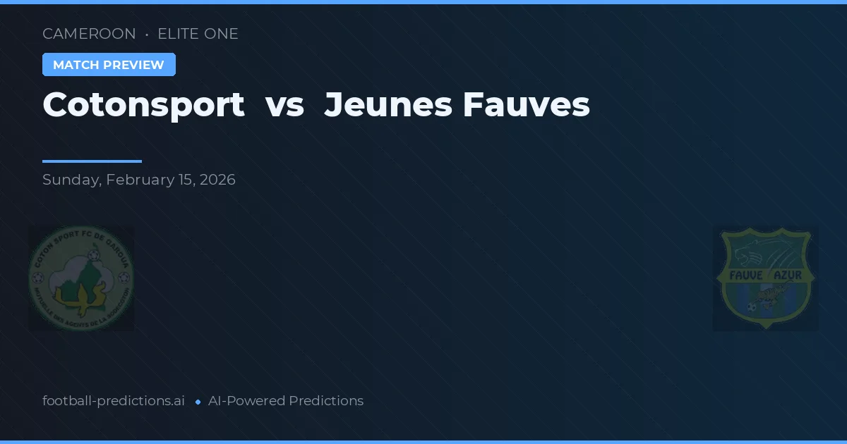 Cotonsport vs Jeunes Fauves — matchtips och förhandstitt
