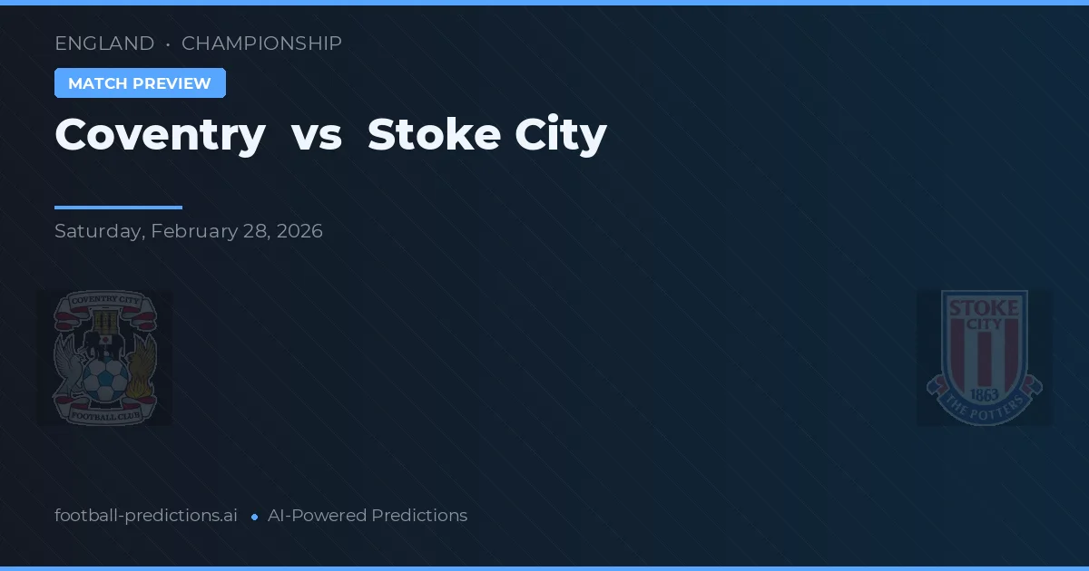 Coventry vs Stoke City — matchtips och förhandstitt