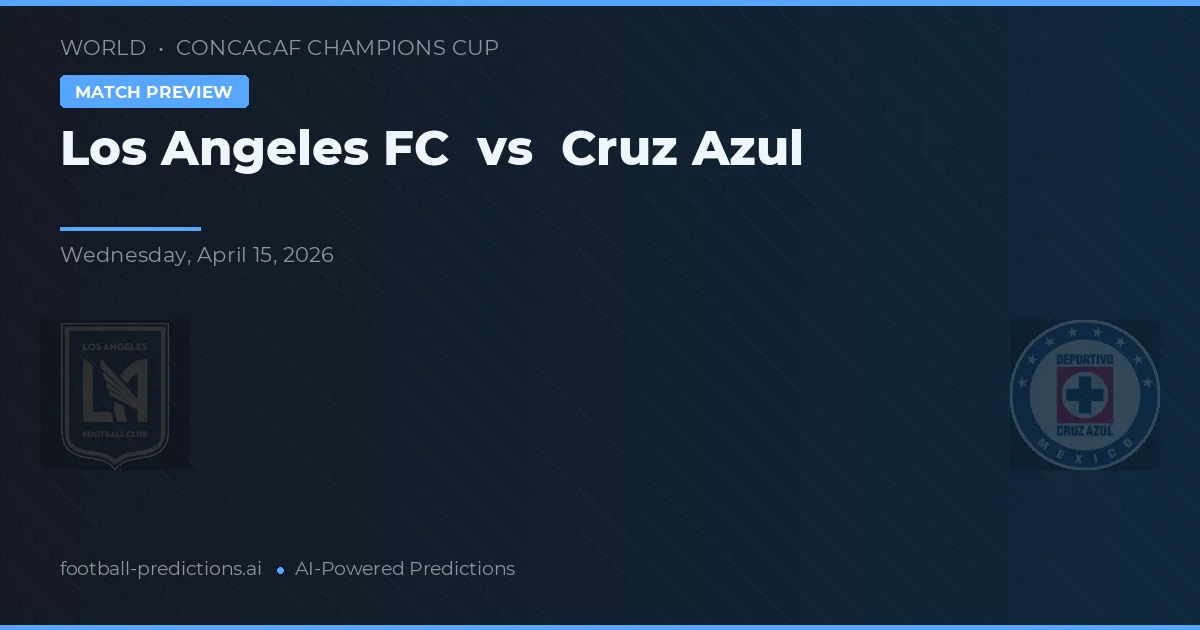 Cruz Azul vs Los Angeles FC — matchtips och förhandstitt