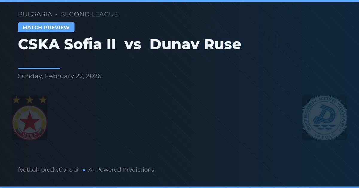 CSKA Sofia II vs Dunav Ruse — matchtips och förhandstitt