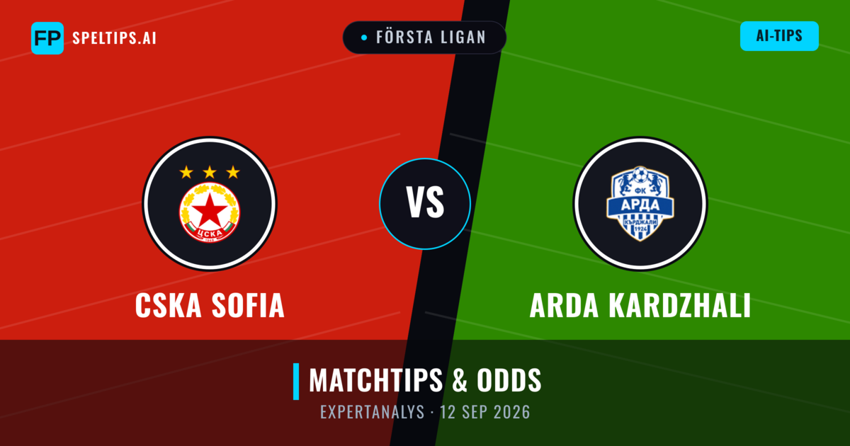 CSKA Sofia vs Arda Kardzhali — matchtips och förhandstitt