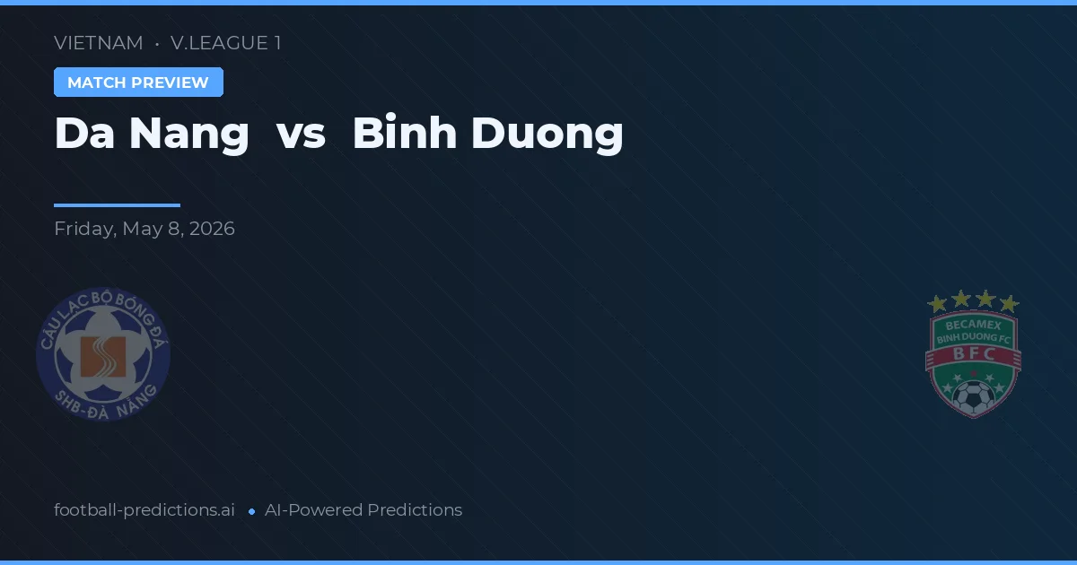 Đà Nẵng vs Bình Dương — matchtips och förhandstitt