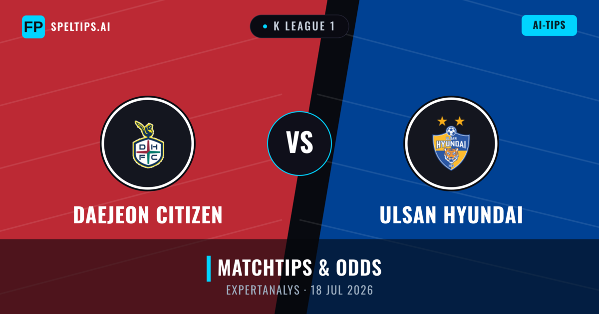 Daejeon Citizen vs Ulsan Hyundai — matchtips och förhandstitt