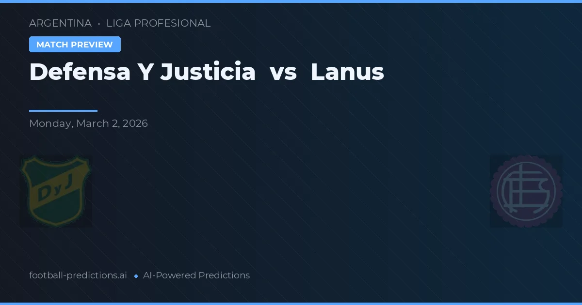 Defensa y Justicia vs Lanús — matchtips och förhandstitt