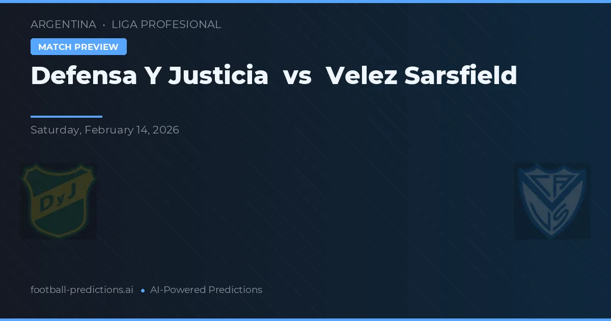 Defensa y Justicia vs Vélez Sarsfield — matchtips och förhandstitt
