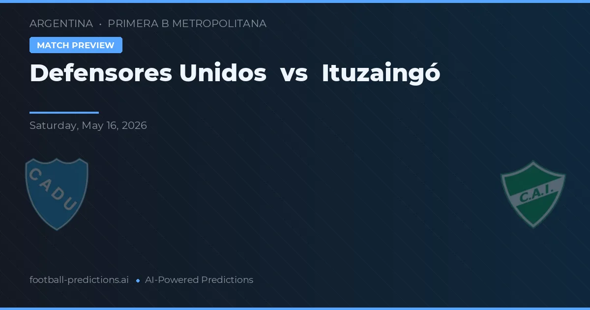 Defensores Unidos vs Ituzaingó — matchtips och förhandstitt