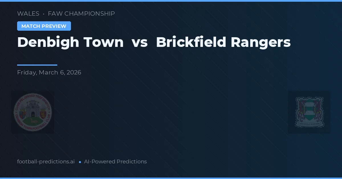Denbigh Town vs Brickfield Rangers — matchtips och förhandstitt