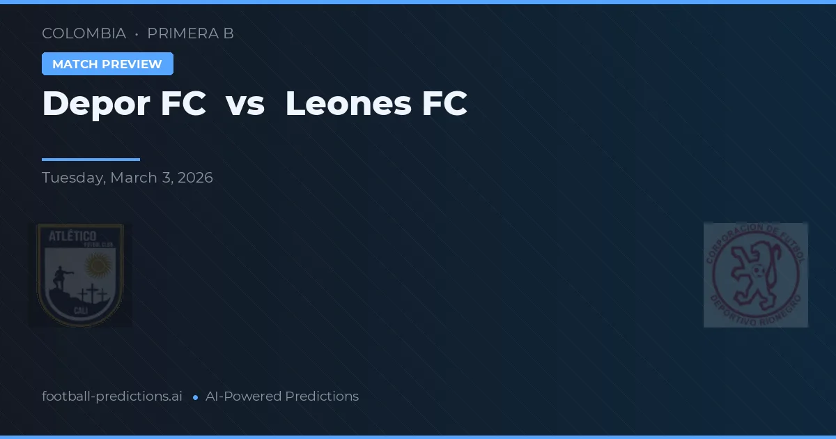 Depor FC vs Leones FC — matchtips och förhandstitt