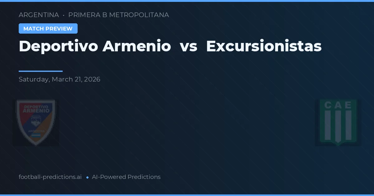 Deportivo Armenio vs Excursionistas — matchtips och förhandstitt