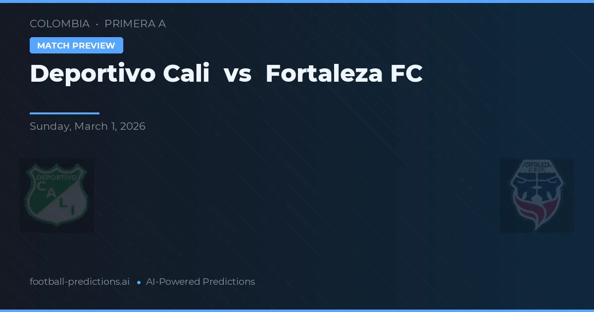 Deportivo Cali vs Fortaleza FC — matchtips och förhandstitt