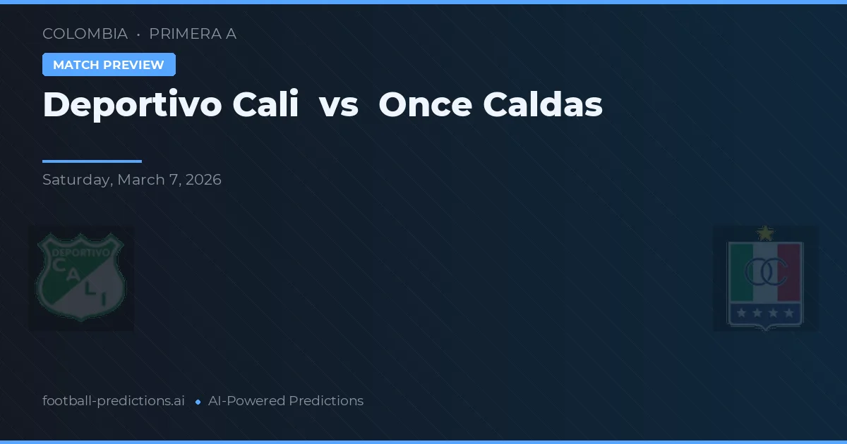 Deportivo Cali vs Once Caldas — matchtips och förhandstitt