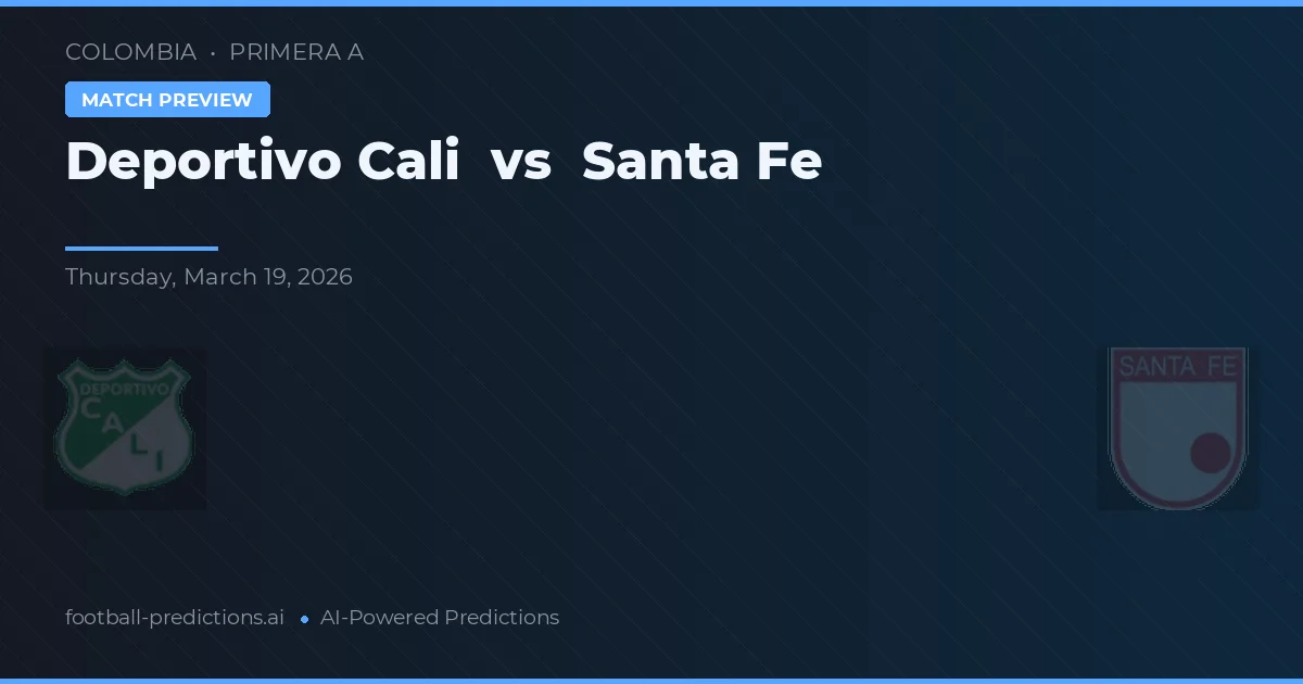 Deportivo Cali vs Santa Fe — matchtips och förhandstitt