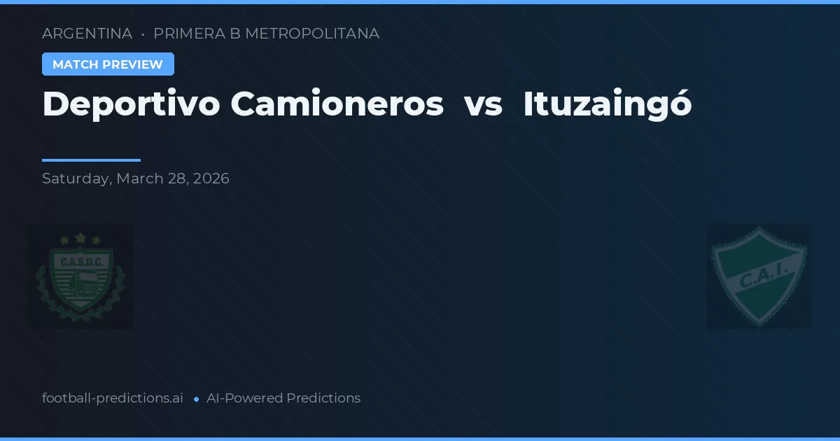 Deportivo Camioneros vs Ituzaingó — matchtips och förhandstitt