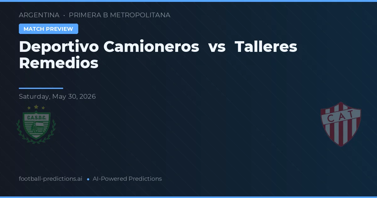 Deportivo Camioneros vs Talleres Remedios — matchtips och förhandstitt
