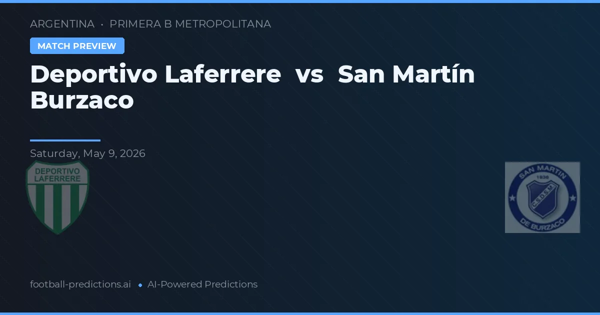 Deportivo Laferrere vs San Martín Burzaco — matchtips och förhandstitt