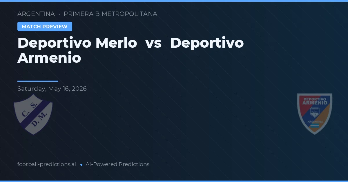 Deportivo Merlo vs Deportivo Armenio — matchtips och förhandstitt