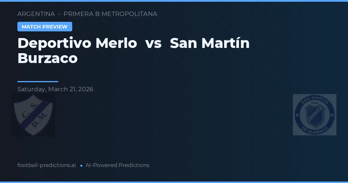Deportivo Merlo vs San Martín Burzaco — matchtips och förhandstitt