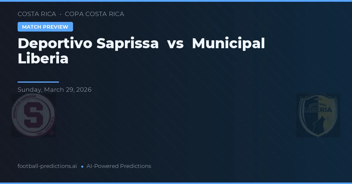 Deportivo Saprissa vs Municipal Liberia — matchtips och förhandstitt