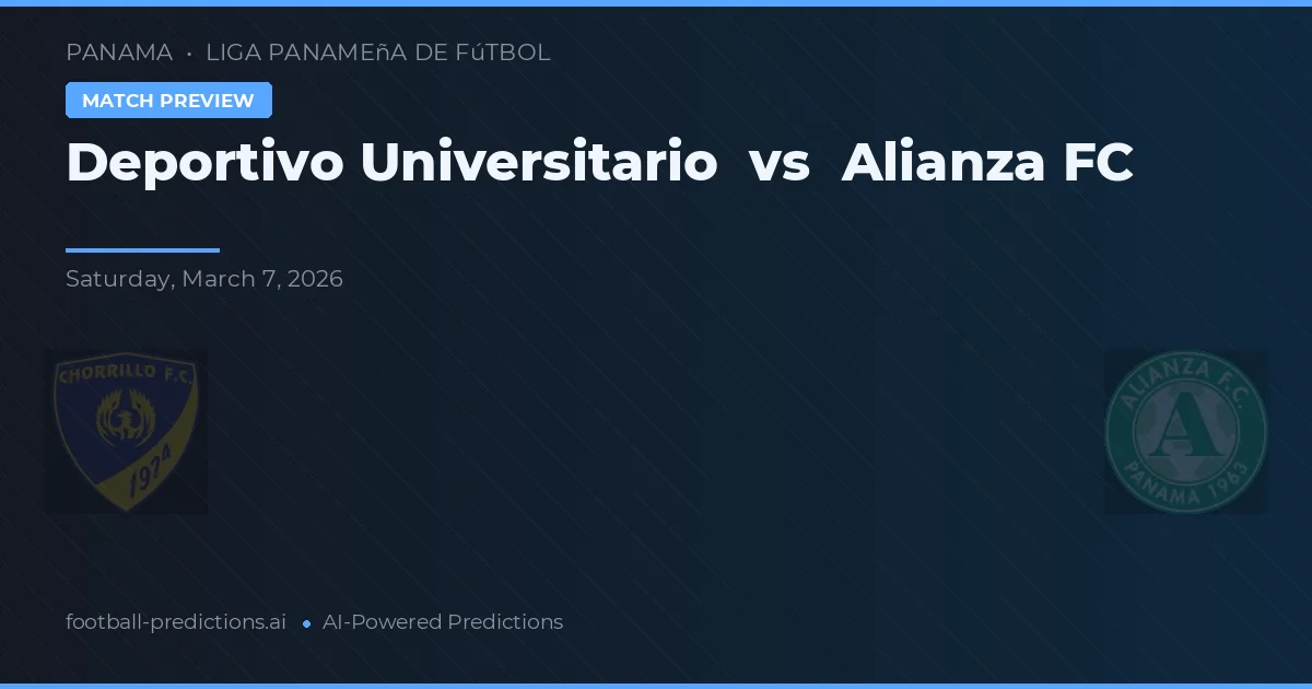 Deportivo Universitario vs Alianza FC — matchtips och förhandstitt
