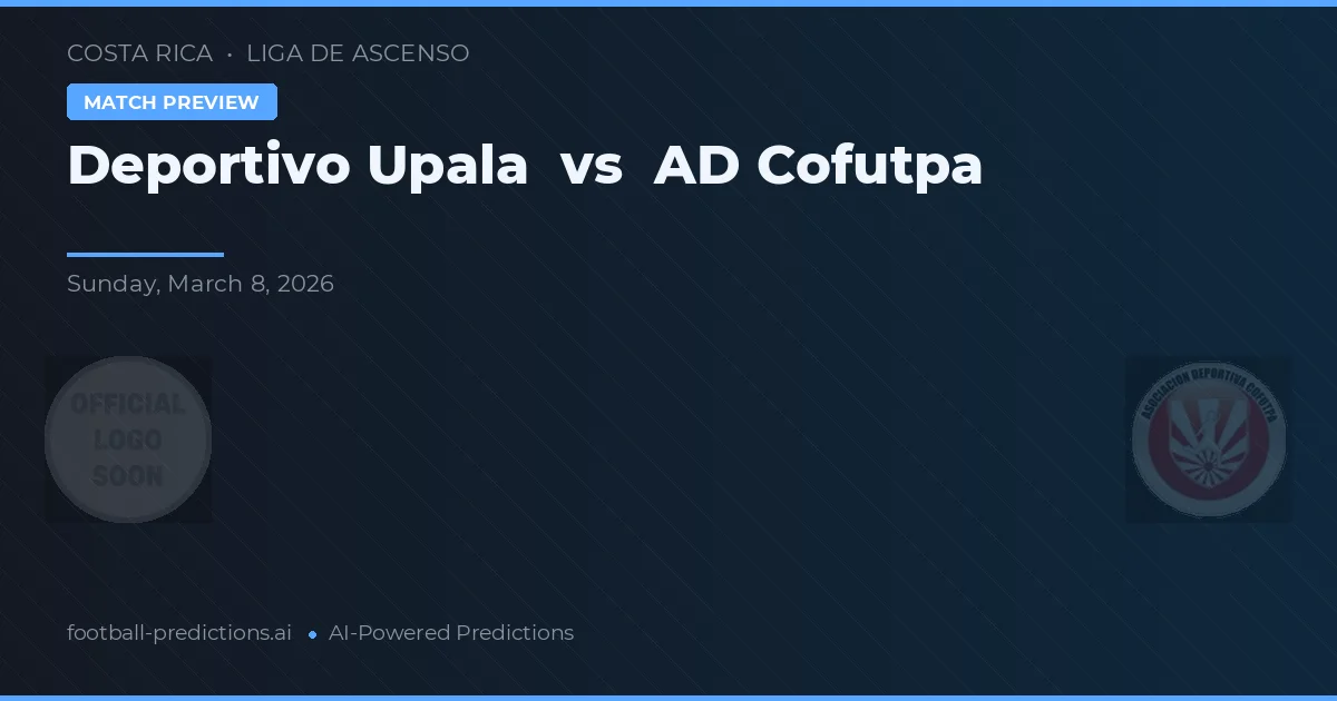 Deportivo Upala vs AD Cofutpa — matchtips och förhandstitt