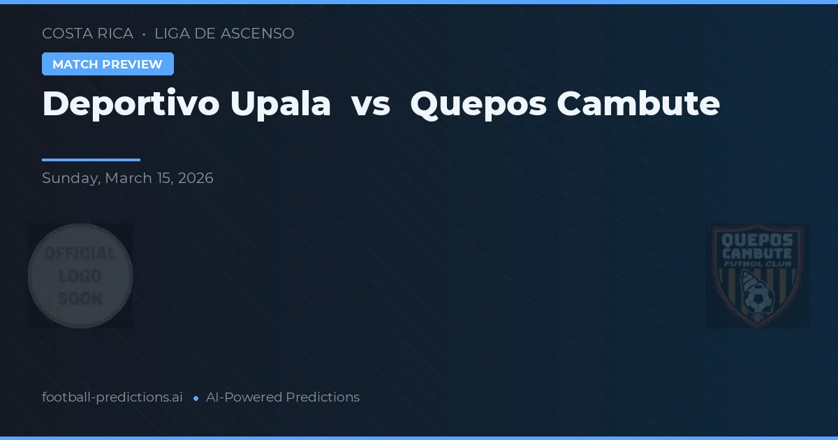 Deportivo Upala vs Quepos Cambute — matchtips och förhandstitt