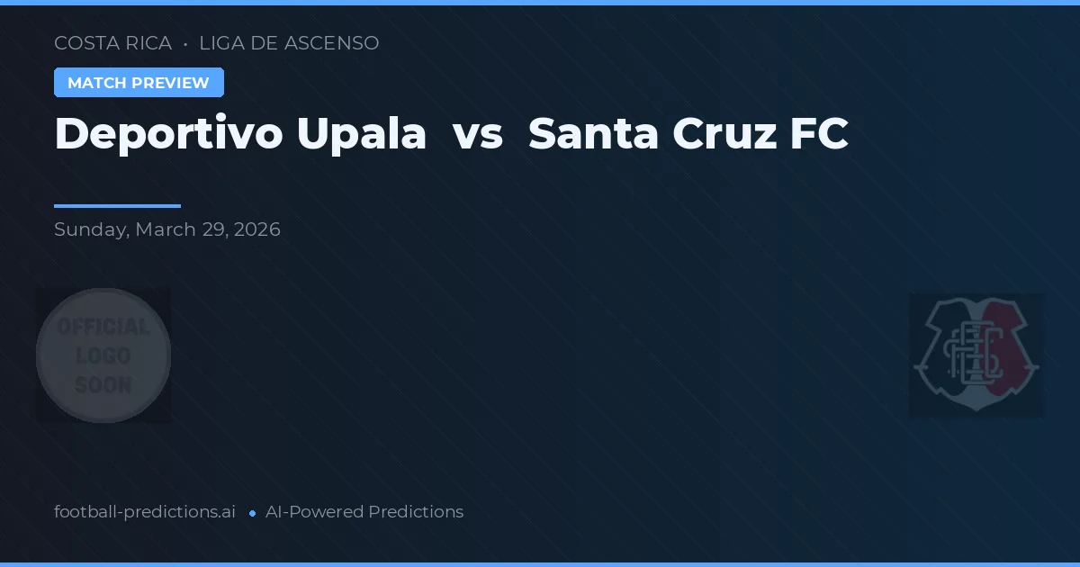Deportivo Upala vs Santa Cruz FC — matchtips och förhandstitt