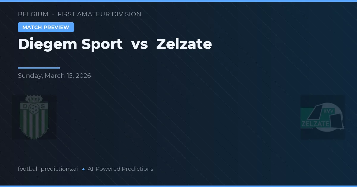 Diegem Sport vs Zelzate — matchtips och förhandstitt