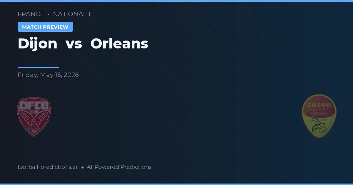 Dijon vs Orléans — matchtips och förhandstitt