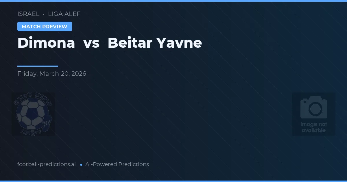 Dimona vs Beitar Yavne — matchtips och förhandstitt