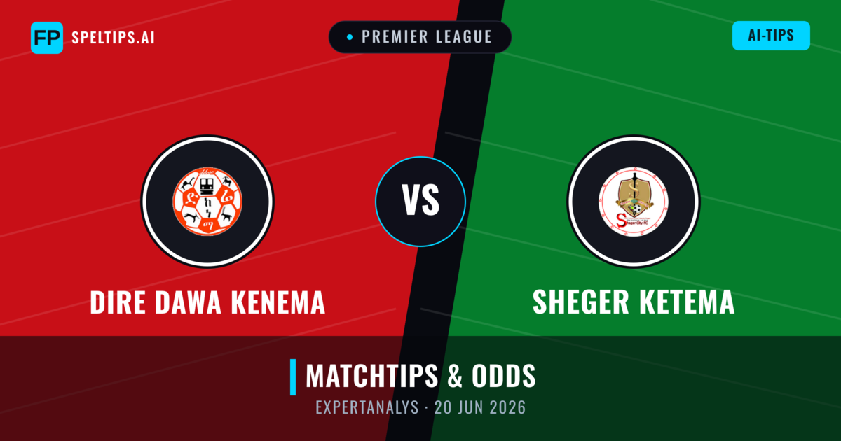 Dire Dawa Kenema vs Sheger Ketema — matchtips och förhandstitt