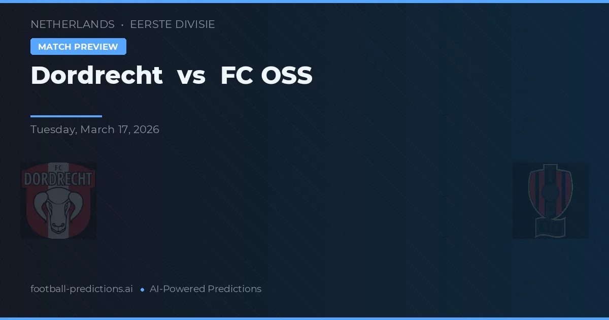 Dordrecht vs FC OSS — matchtips och förhandstitt