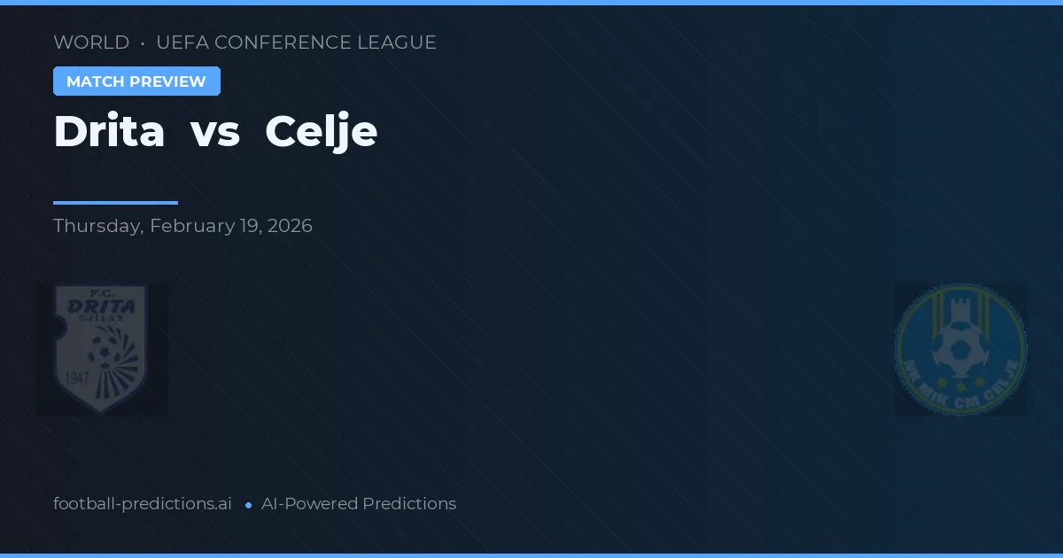 Drita vs Celje — matchtips och förhandstitt