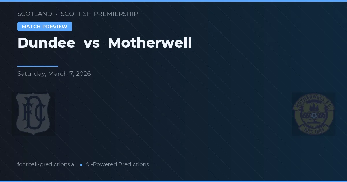 Dundee vs Motherwell — matchtips och förhandstitt