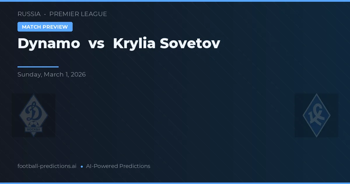 Dynamo vs Krylia Sovetov — matchtips och förhandstitt