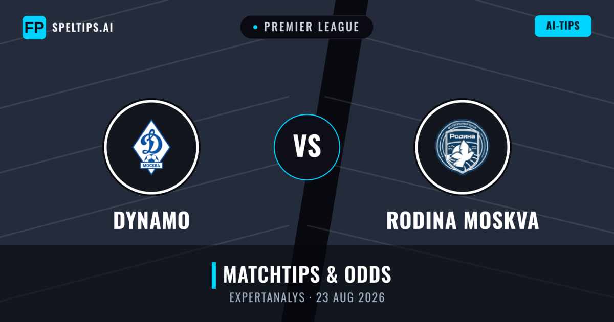 Dynamo vs Rodina Moskva — matchtips och förhandstitt