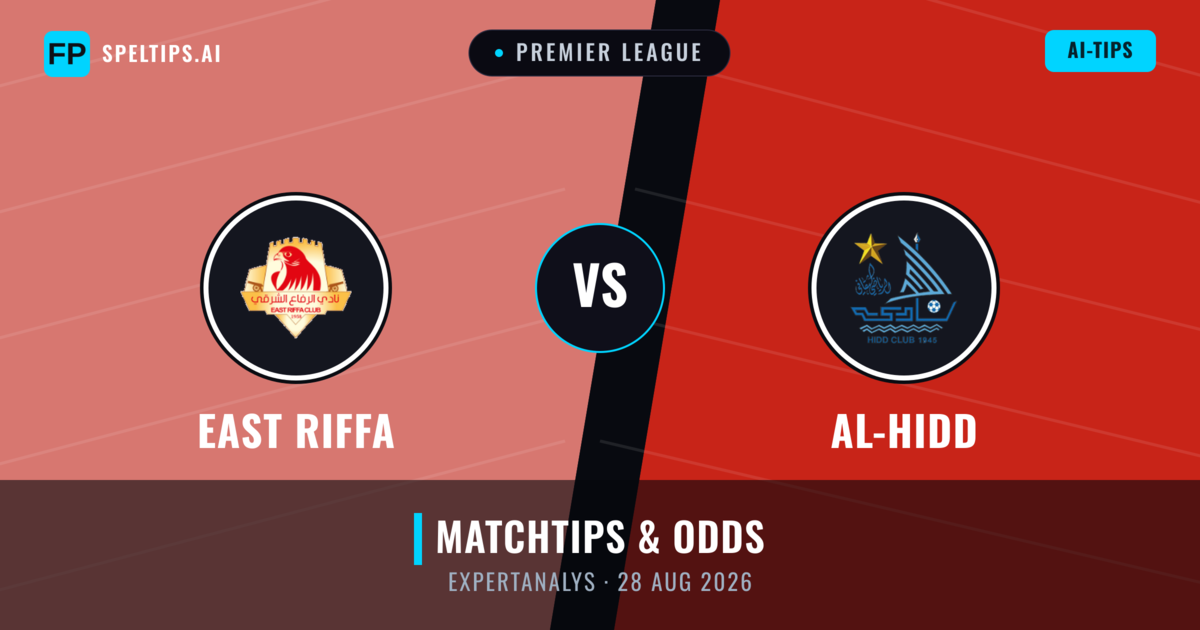 East Riffa vs Al-Hidd — matchtips och förhandstitt