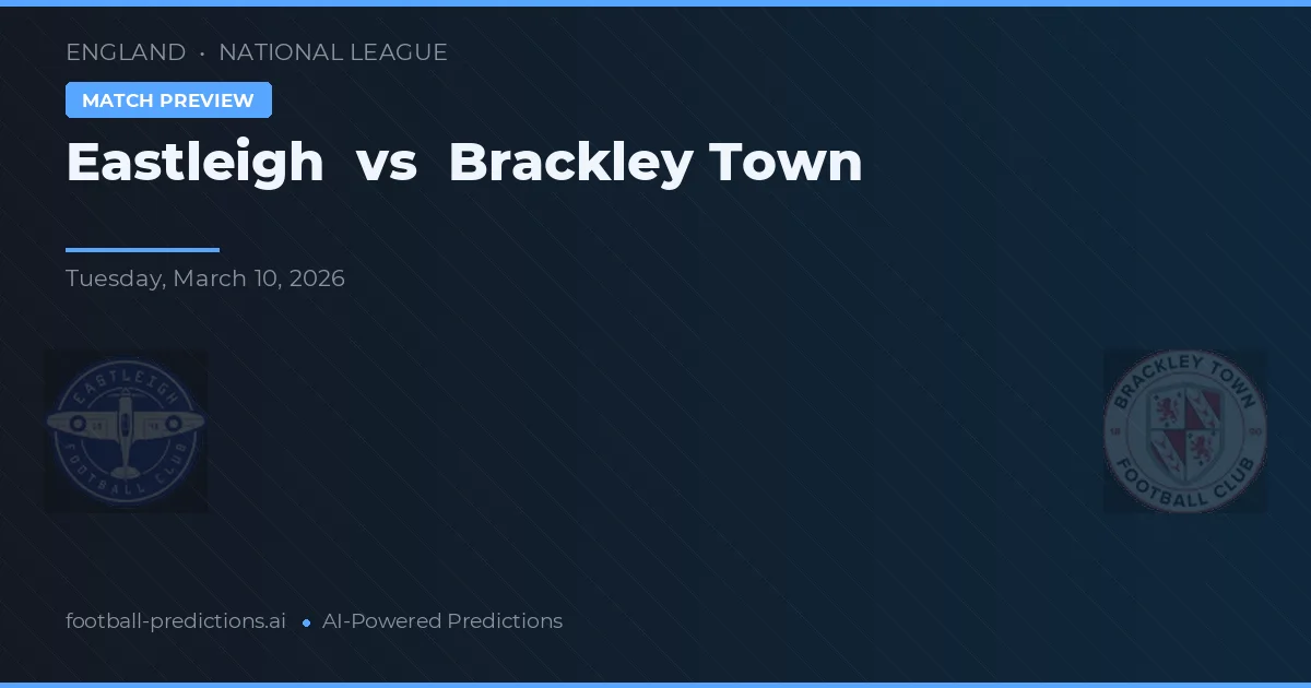 Eastleigh vs Brackley Town — matchtips och förhandstitt