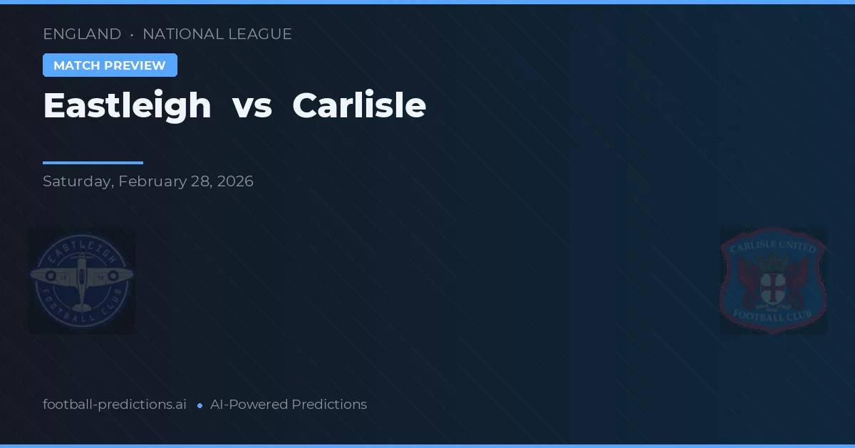 Eastleigh vs Carlisle — matchtips och förhandstitt